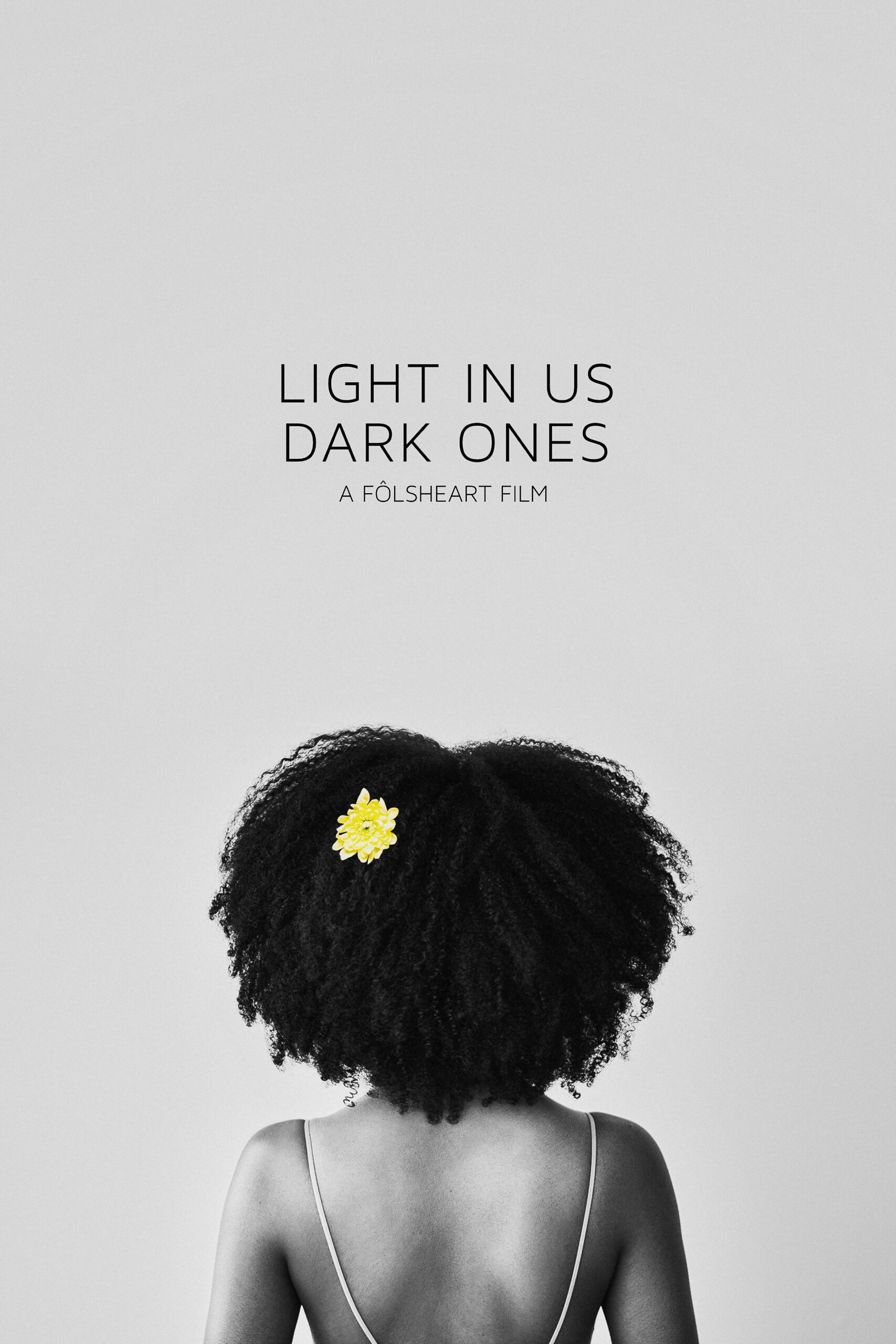 Light in Us Dark Ones